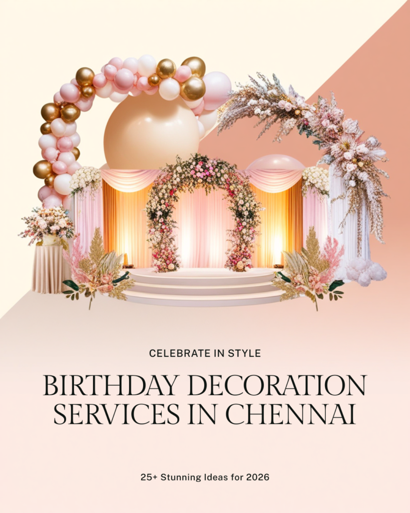 Birthday Decoration Services in Chennai