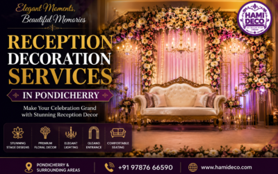 Reception Decoration Services in Pondicherry – Make Your Celebration Grand